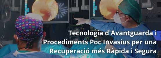 18.10.24 – Tecnologia d’Avantguarda i Procediments Poc Invasius per una Recuperació més Ràpida i Segura