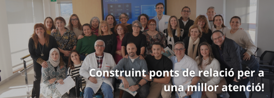 31.01.25 – Construint ponts de relació per a una millor atenció!